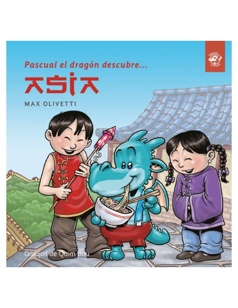 Libro Pascual el Dragón Descubre Asia de Max Olivettix 2