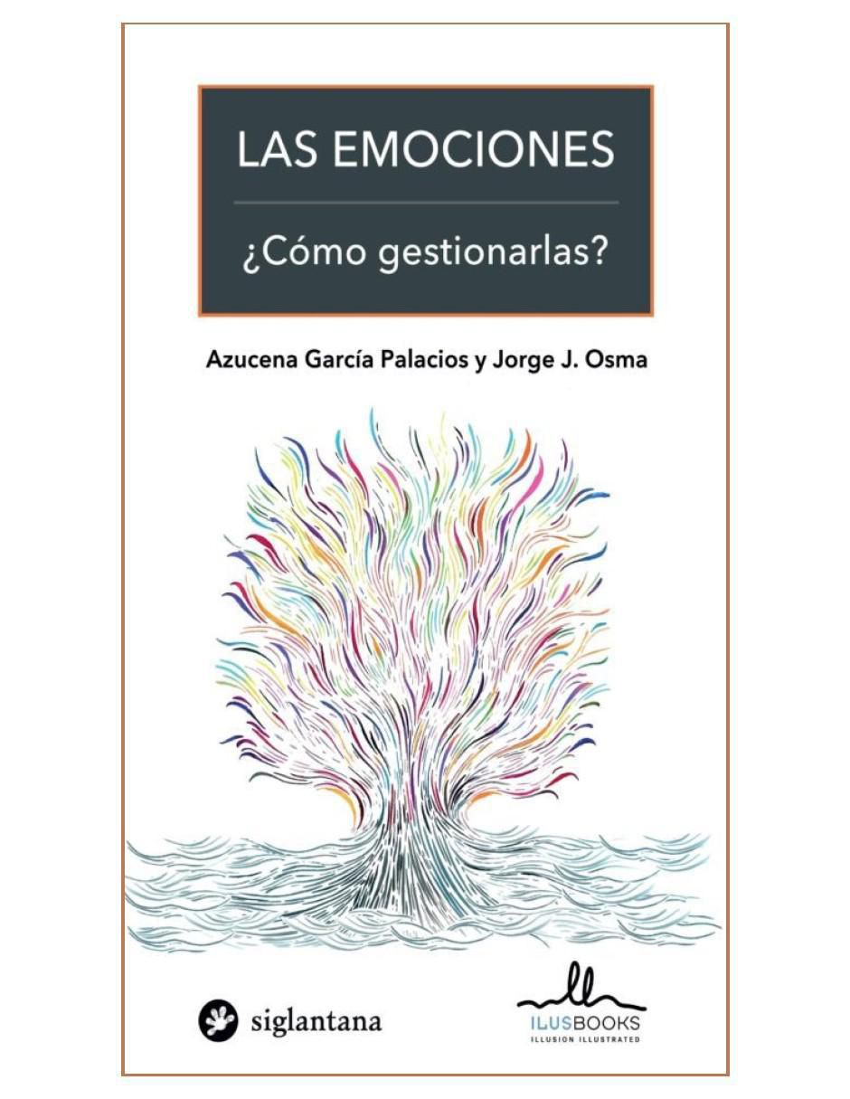 Libro Las Emociones de Azucena Garcia Palacios Y Jorge J. Osma 2