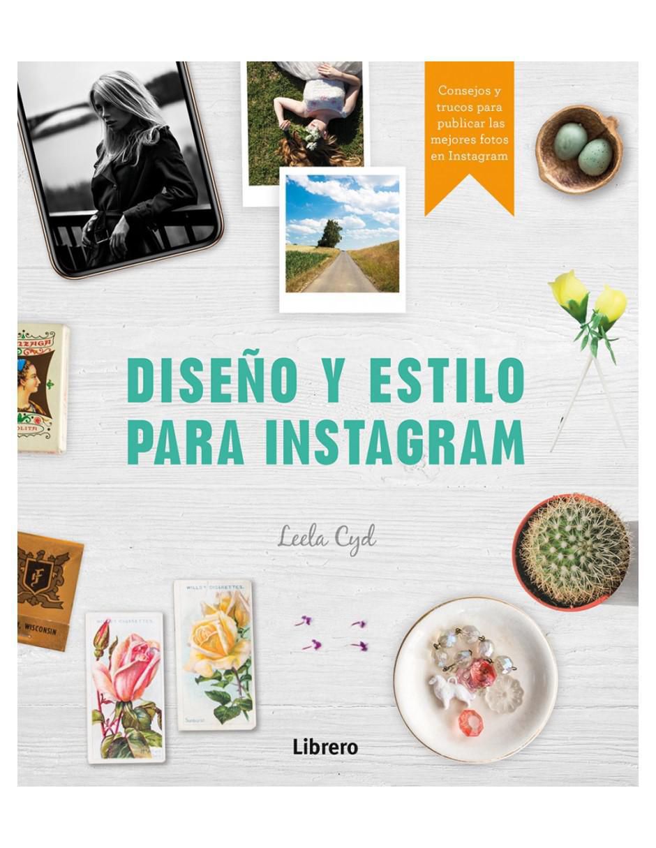 Libro Instagram, Diseño y Estilo de Leela Cyd Libro Instagram, Diseño y Estilo de Leela Cyd