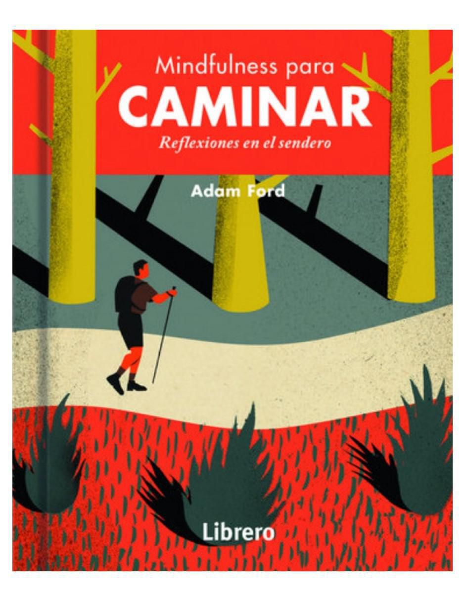 Libro Mindfulness para Caminar de Adam Ford 2