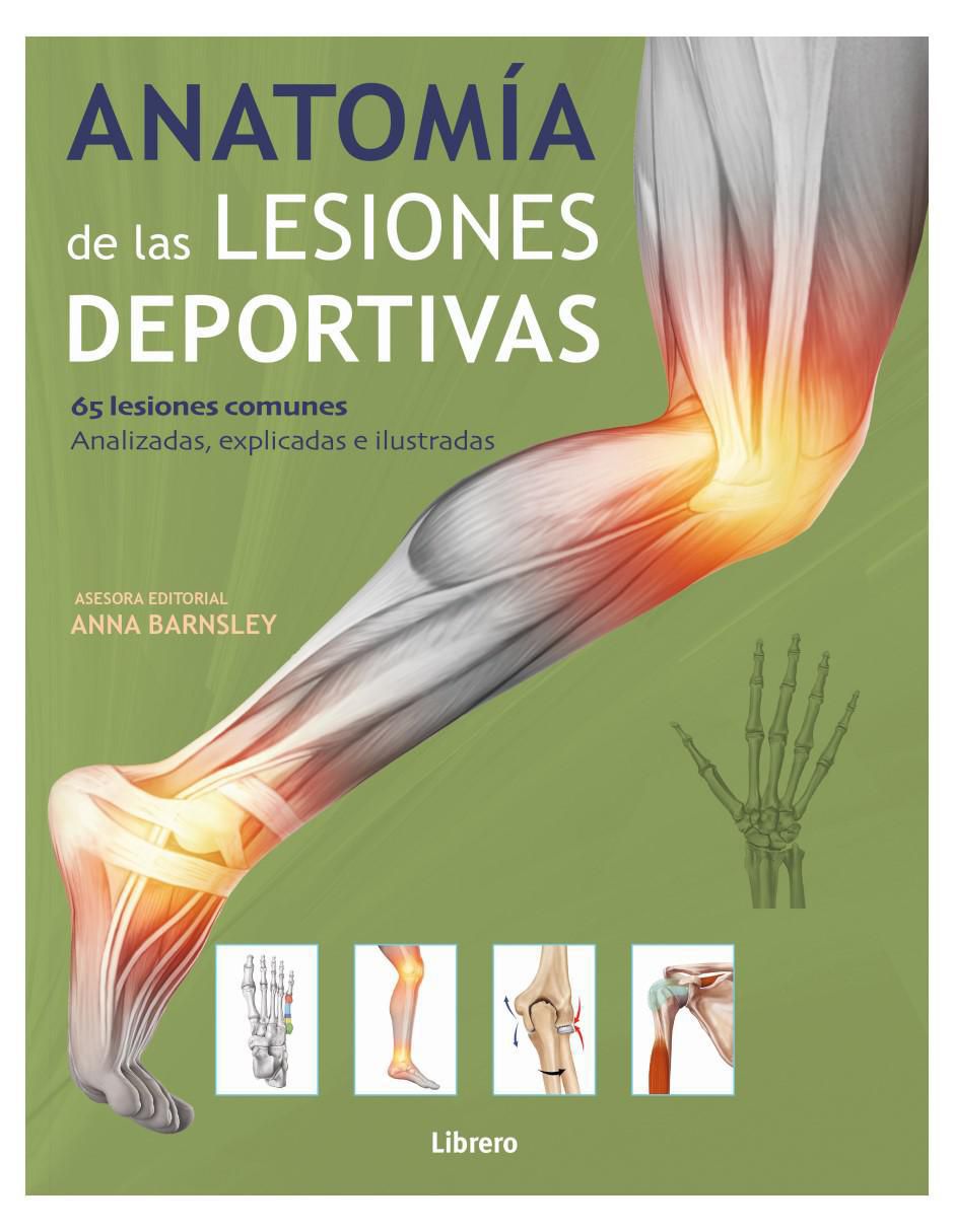 Libro Anatomía de las Lesiones Deportivas de Anna Barnsley