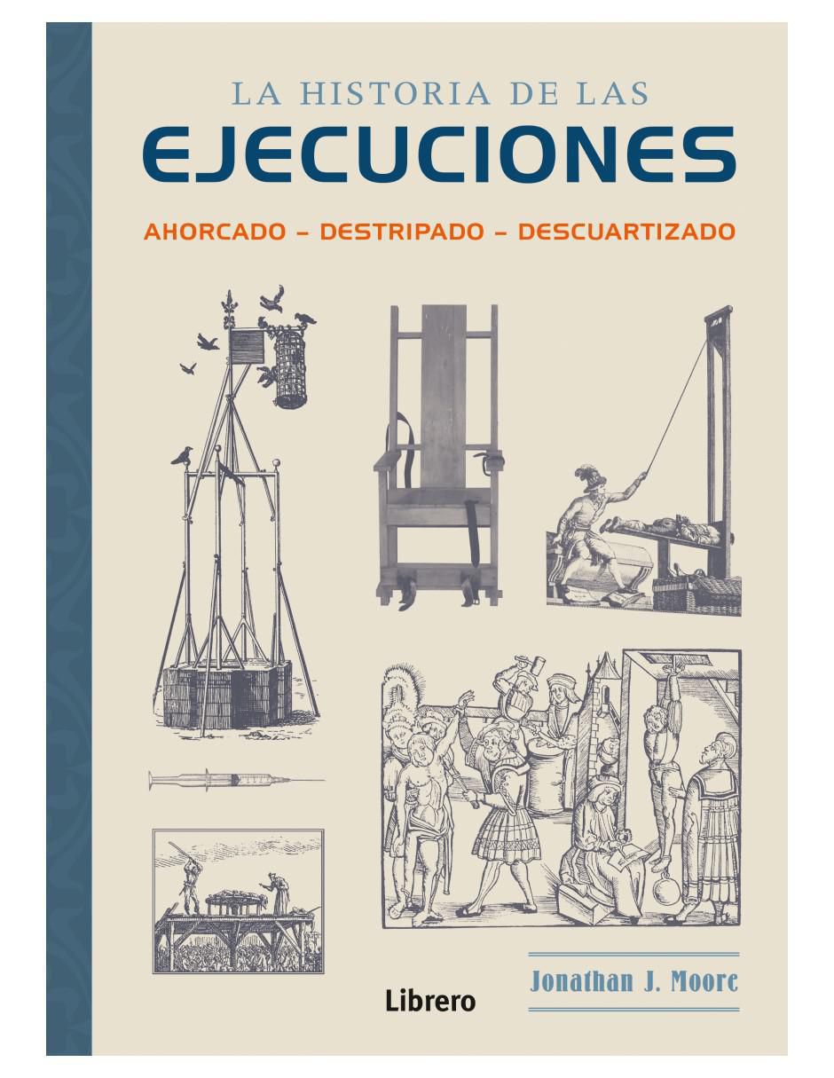 Libro La Historia de las Ejecuciones de J. Moore, Jonathan 2