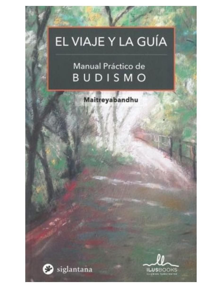 Libro El Viaje y la Guía de Maitreyabandhu 2