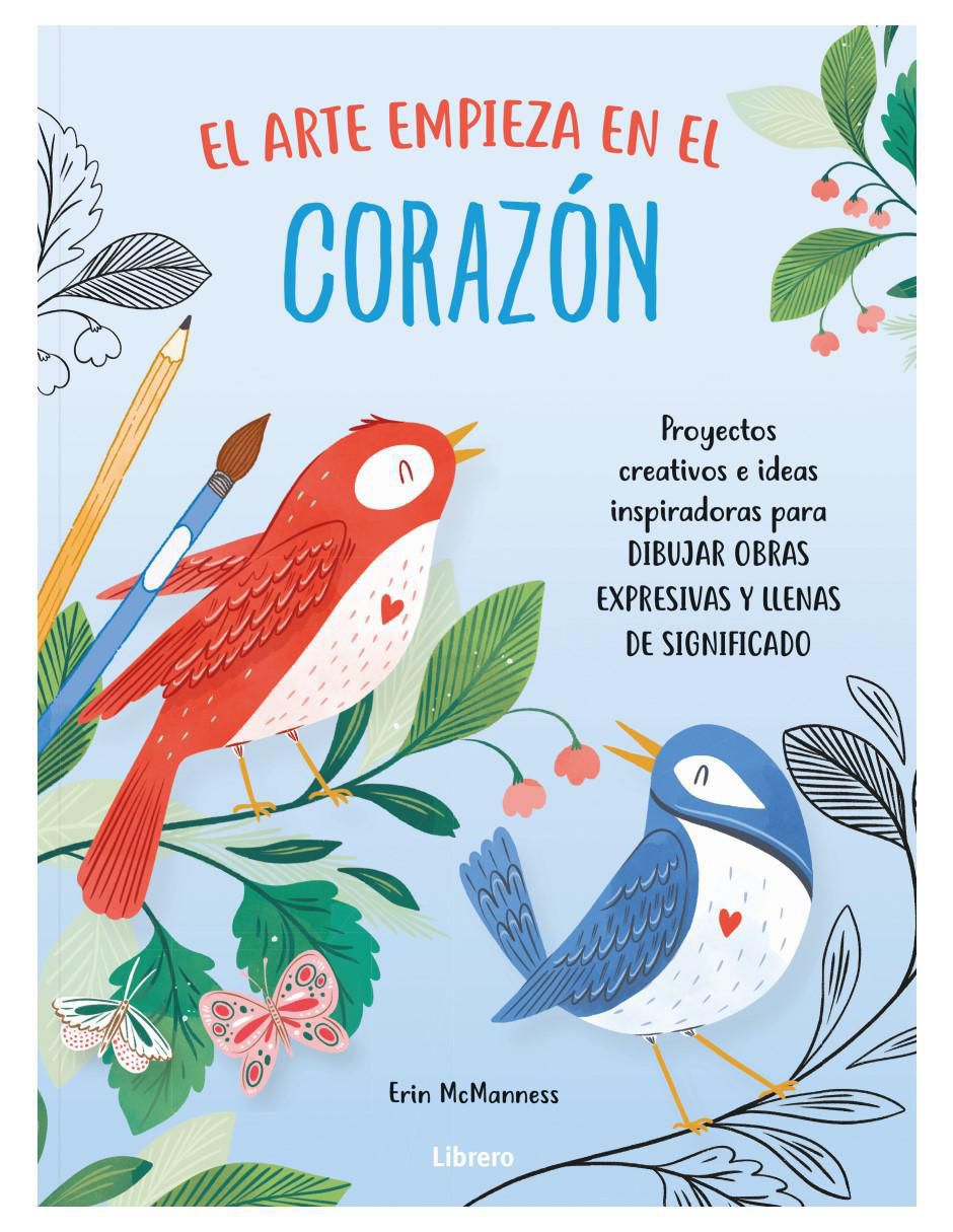 Libro El Arte Empieza en el Corazón de Erin Mcmanness 2
