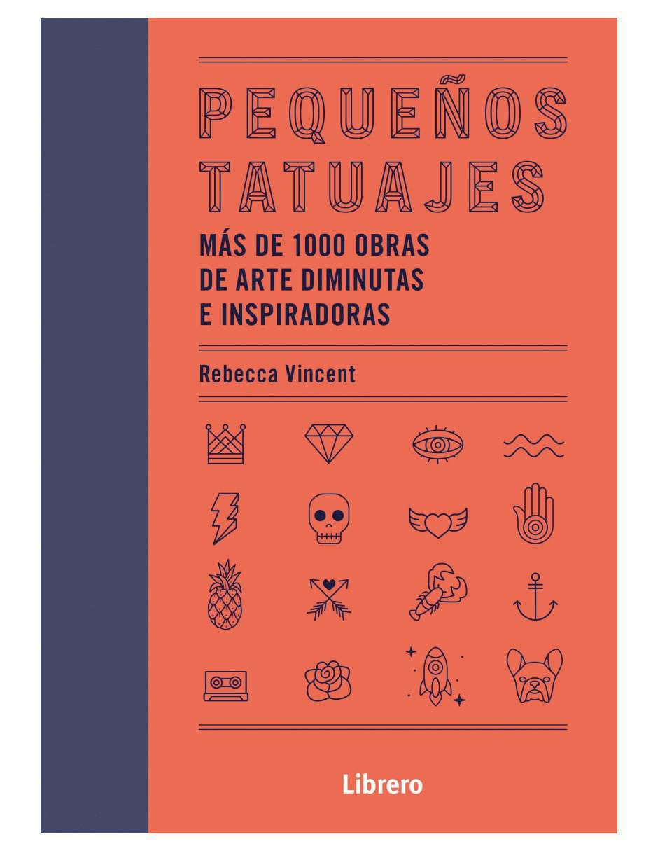 Libro Pequeños Tatuajes de Rebecca Vincent