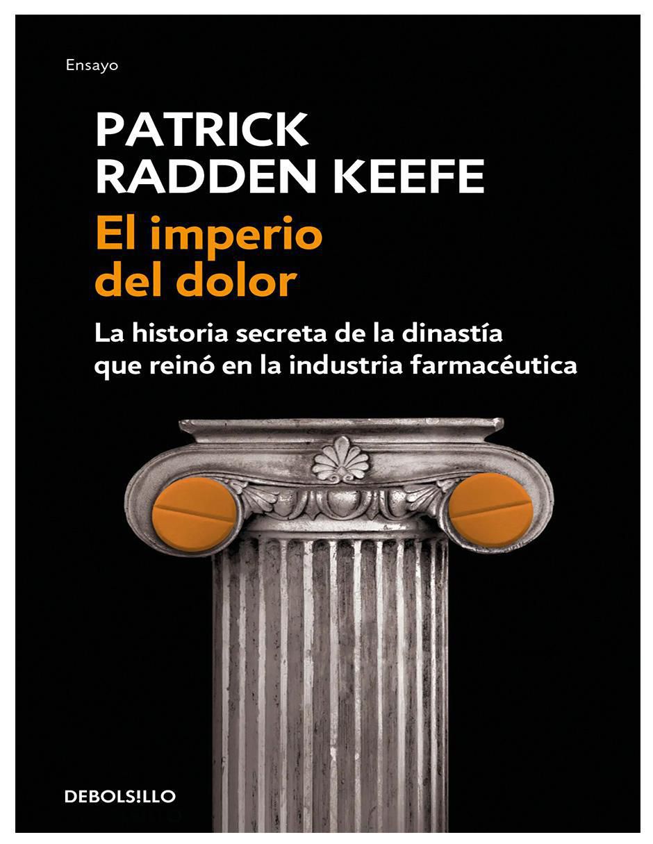 Libro el Imperio del Dolor de Patrick Radden Keefe