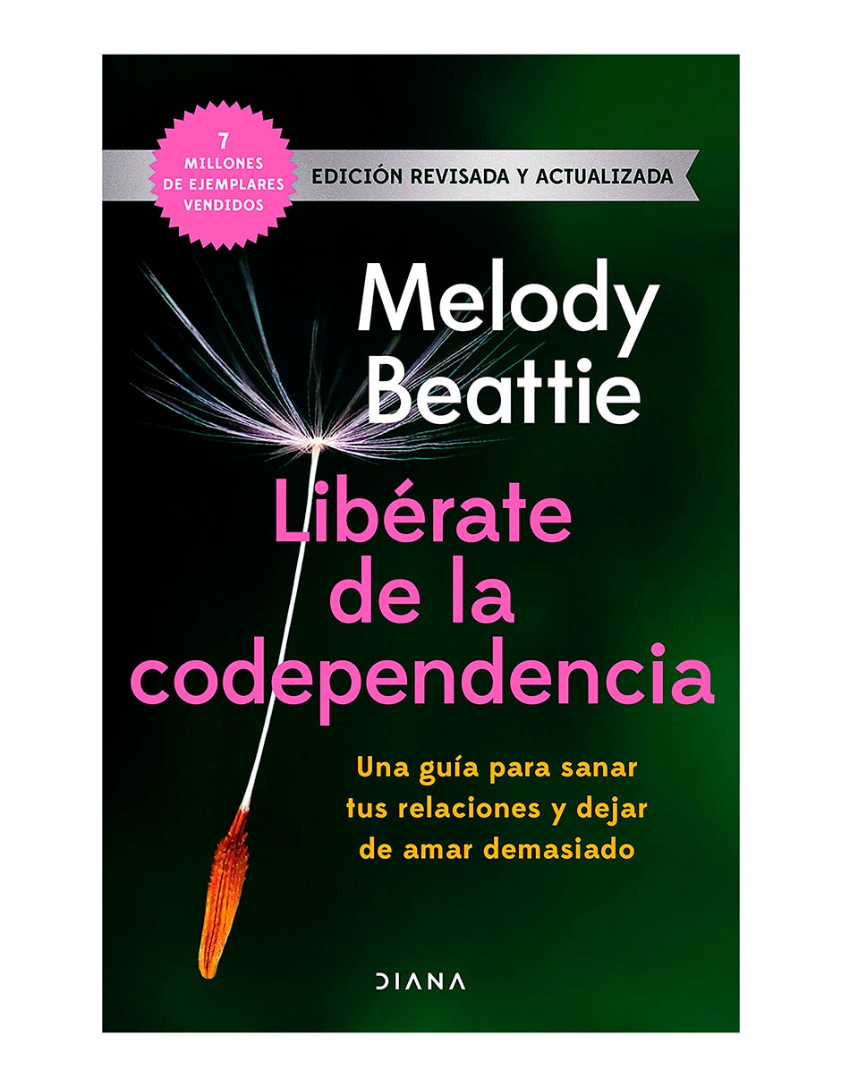 Libro Libérate De La Codependencia de Melody Beattie