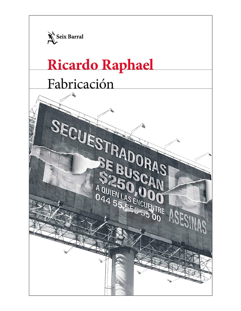 Libro Fabricación de Ricardo Raphael