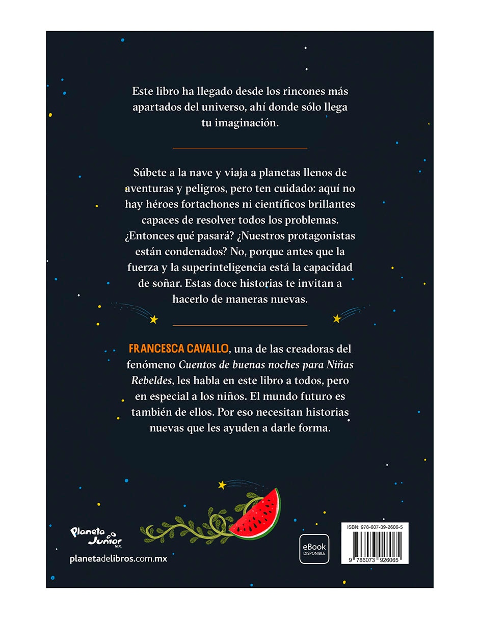 Libro Cuentos Del Espacio Para Hombres Del Mañana de Francesca Cavallo 2