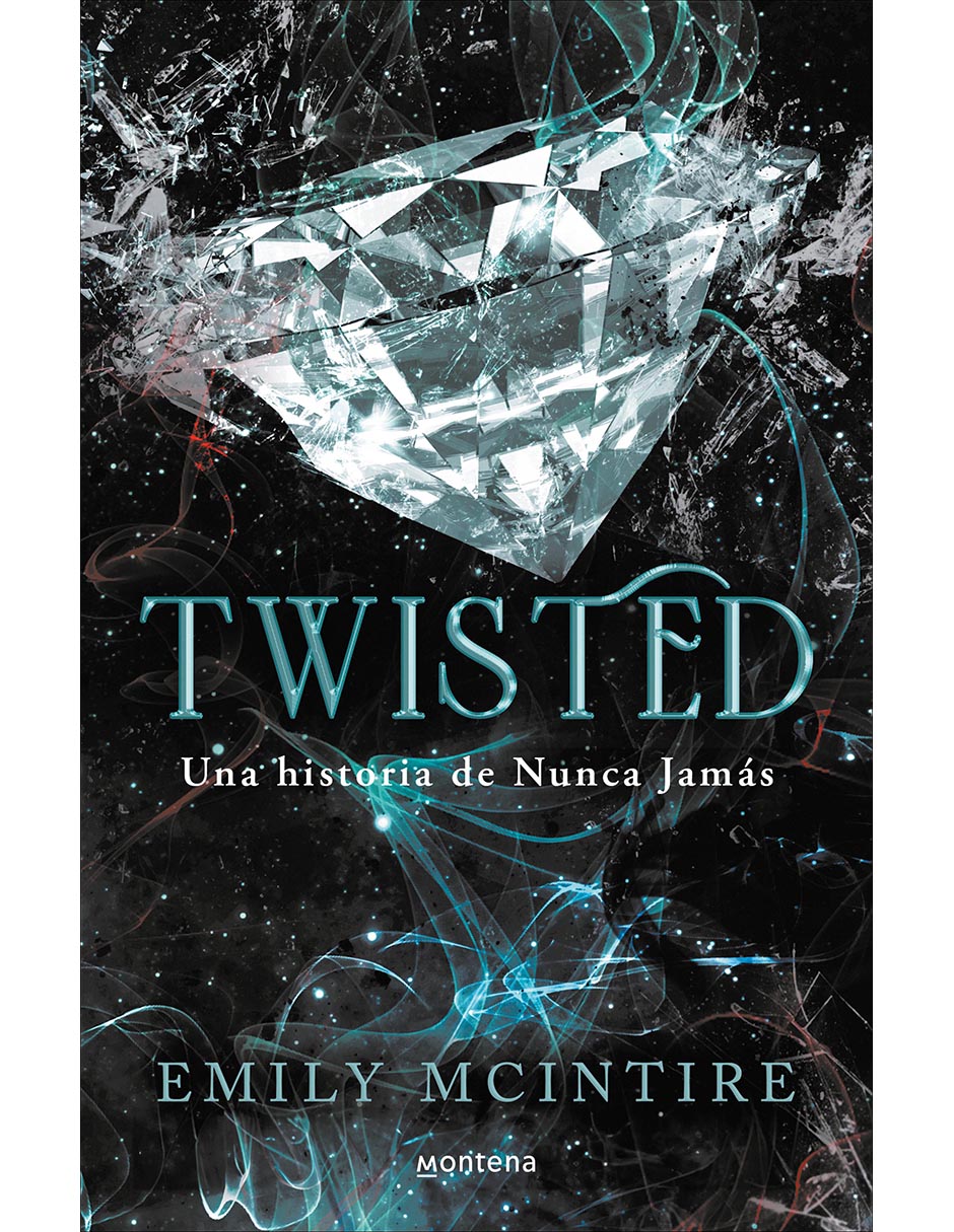 Libro Twisted. Una Historia De Nunca Jamás de Emily Mcintire / Cristina Macía Orio