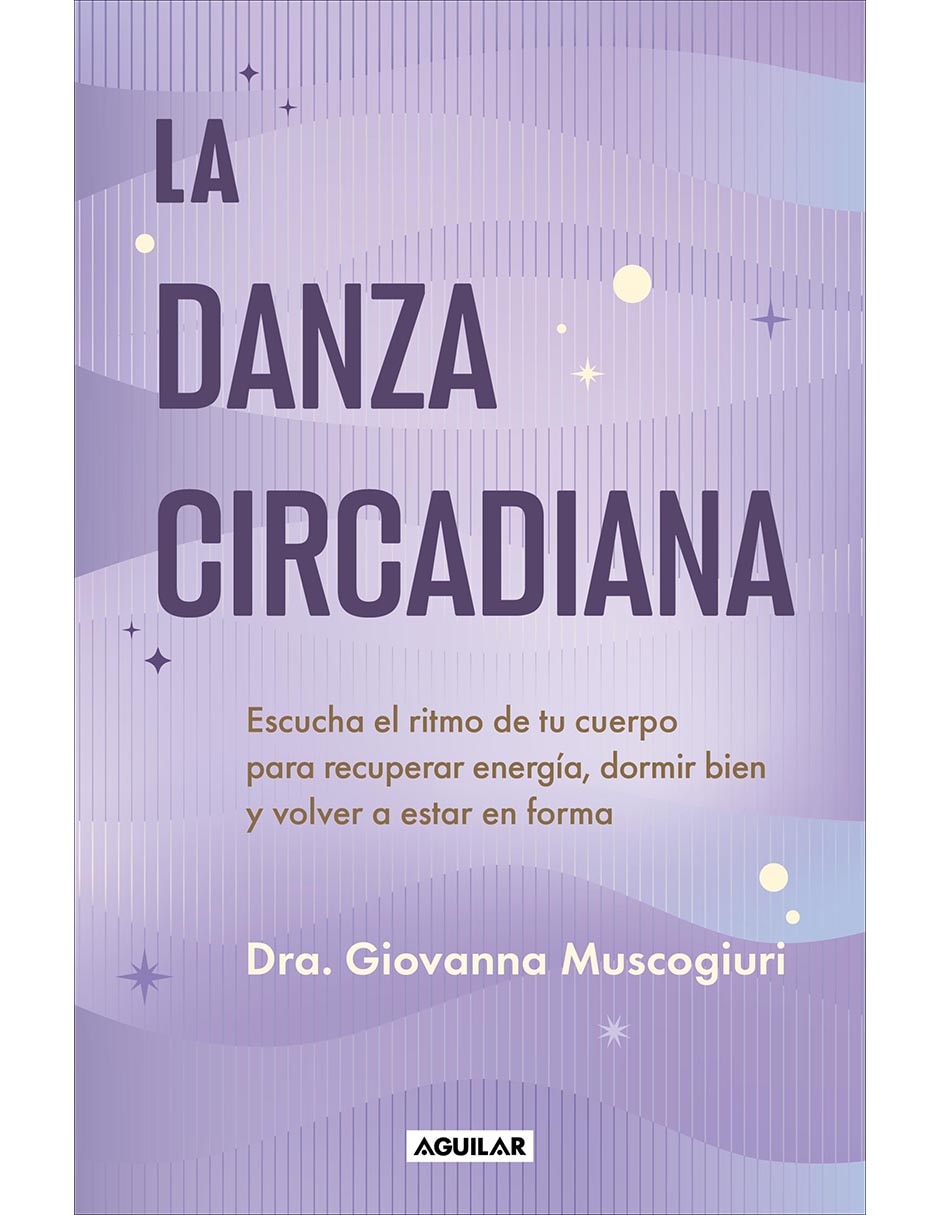 Libro La Danza Circadiana de Giovanna Muscogiuri Libro La Danza Circadiana de Giovanna Muscogiuri