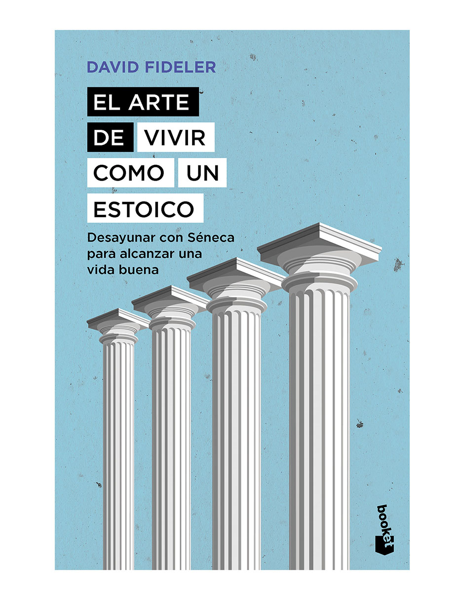 Libro El Arte De Vivir Como Un Estoico de David Fideler Libro El Arte De Vivir Como Un Estoico de David Fideler