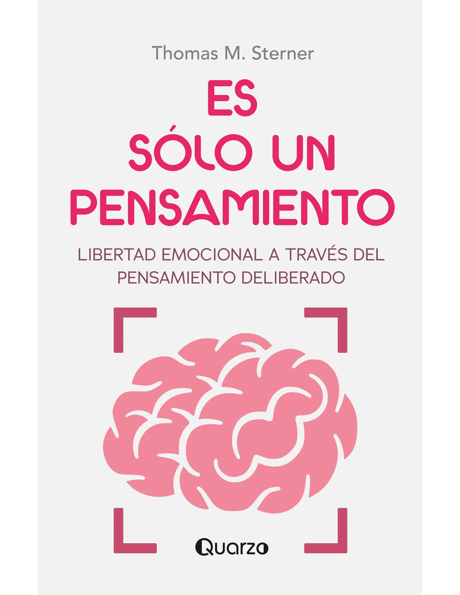 Libro Es Solo Un Pensamiento de Thomas M. Sterner Libro Es Solo Un Pensamiento de Thomas M. Sterner