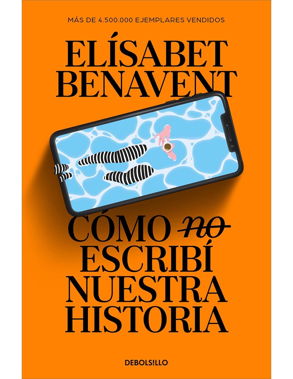 Libro Como (No) Escribí Nuestra Historia de Elísabet Benavent 1