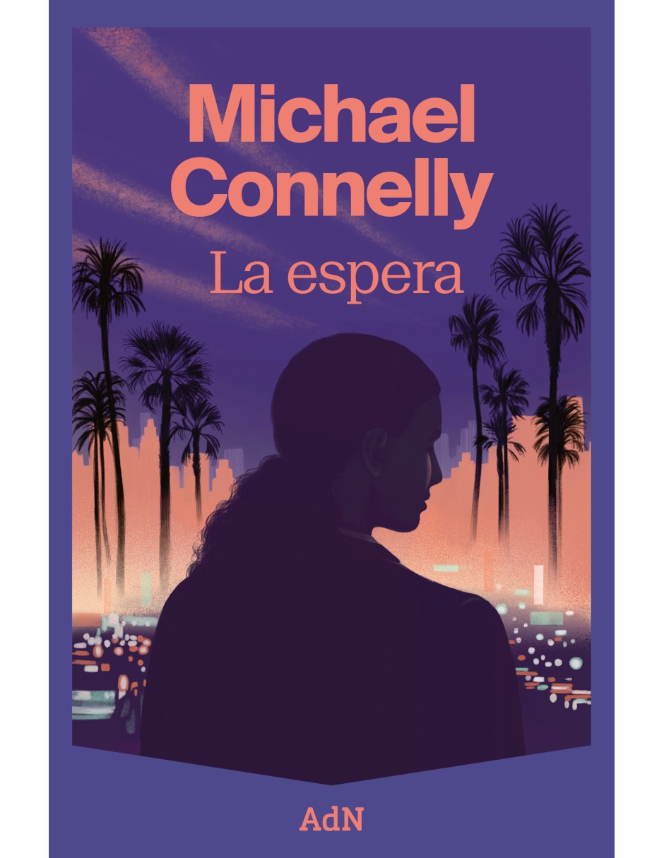 Libro La Espera de Connelly, Michael