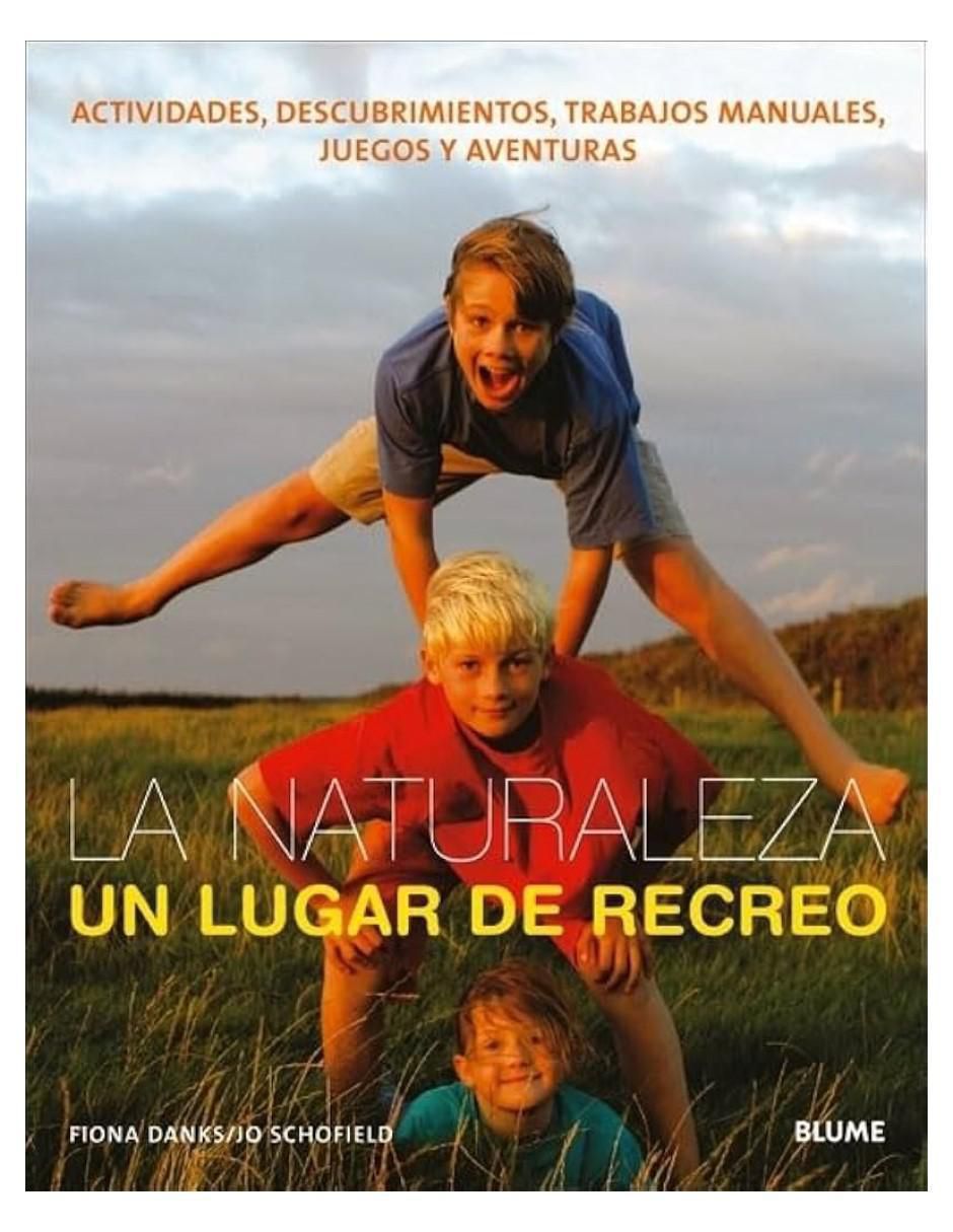 Libro Naturaleza: Un Lugar De Recreo de Danks-Schofield 2