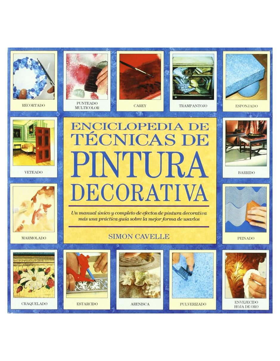 Libro Enciclopedia De Técnicas. Pintura Decorativa de Simon Cavelle 2