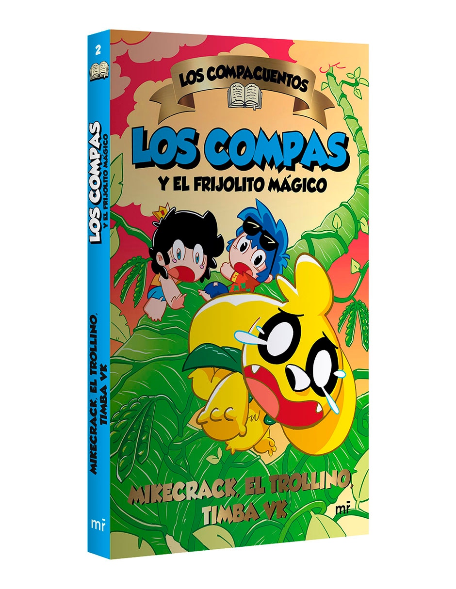 Libro Los compacuentos 2. Los compas y el frijolito mágico de Mikecrack/El Trollino/Timba VK 3