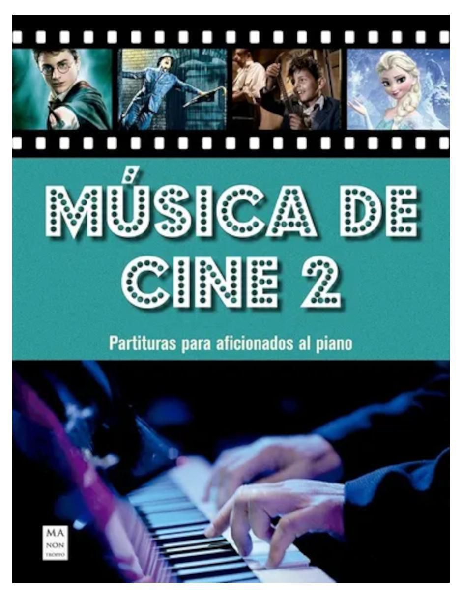 Libro Música de Cine 2 (Partituras) de Miguel Ángel Fernández Pérez Libro Música de Cine 2 (Partituras) de Miguel Ángel Fernández Pérez