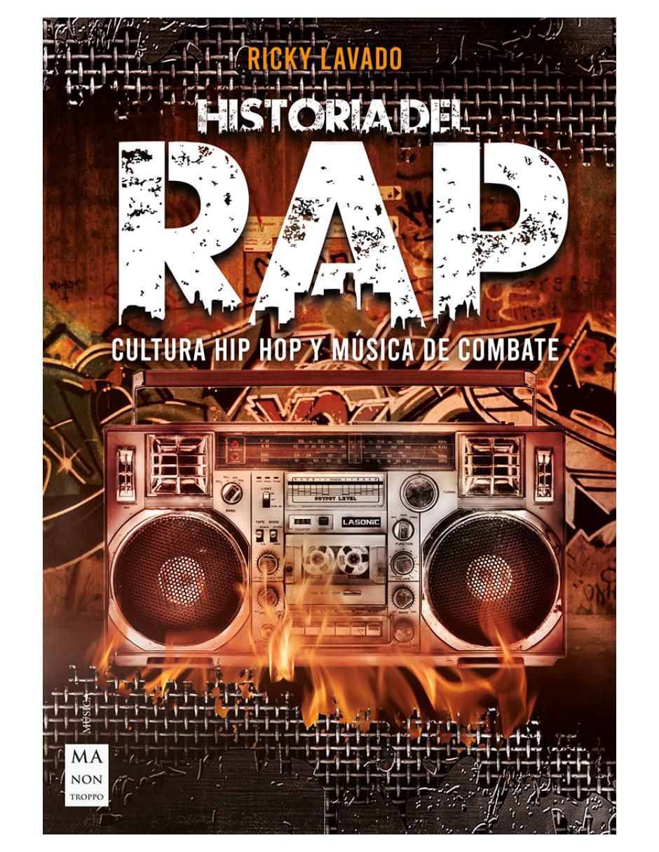 Libro Historia Del Rap de Ricky Lavado Libro Historia Del Rap de Ricky Lavado