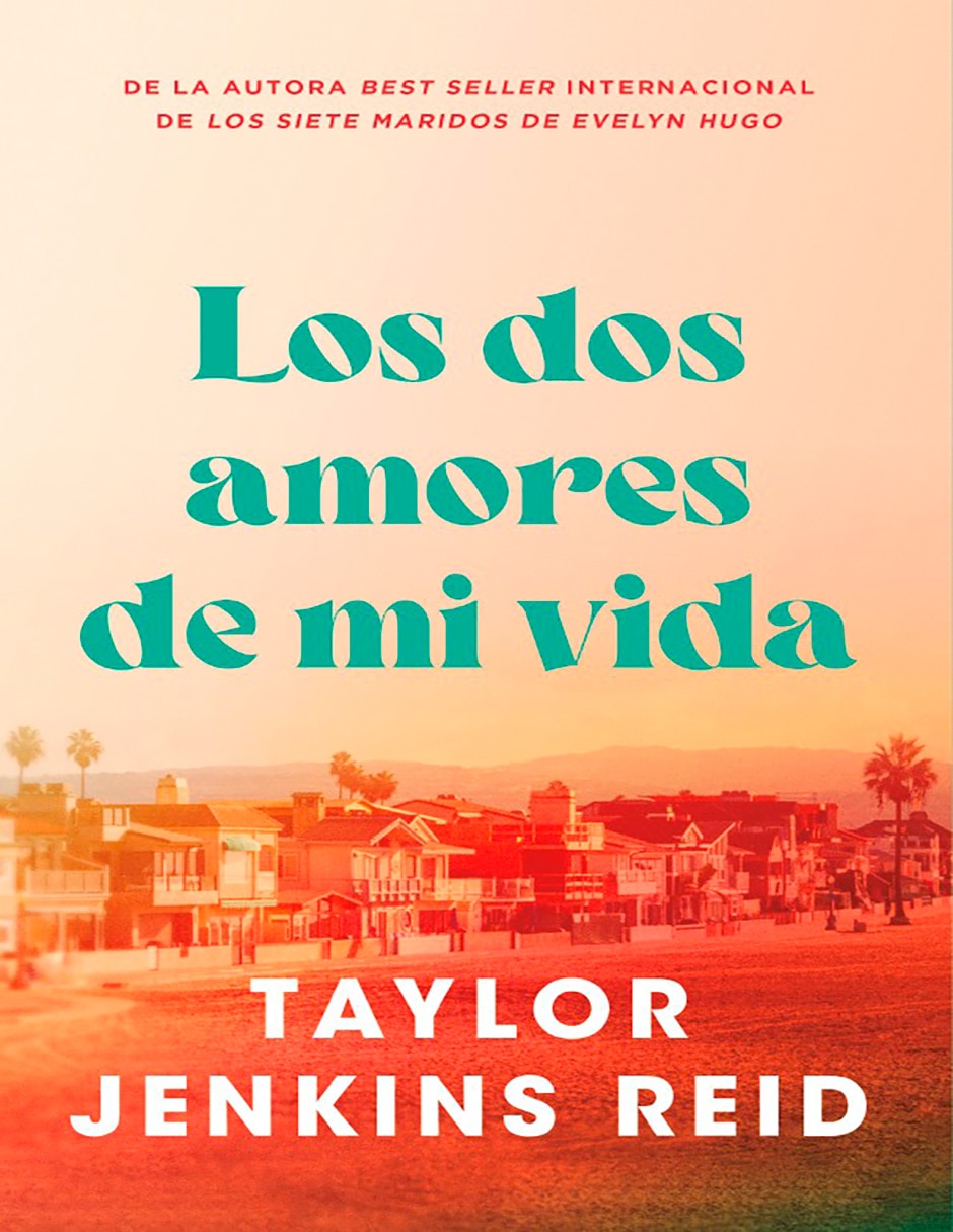 Libro Los Dos Amores De Mi Vida de Taylor Jenkins Reid