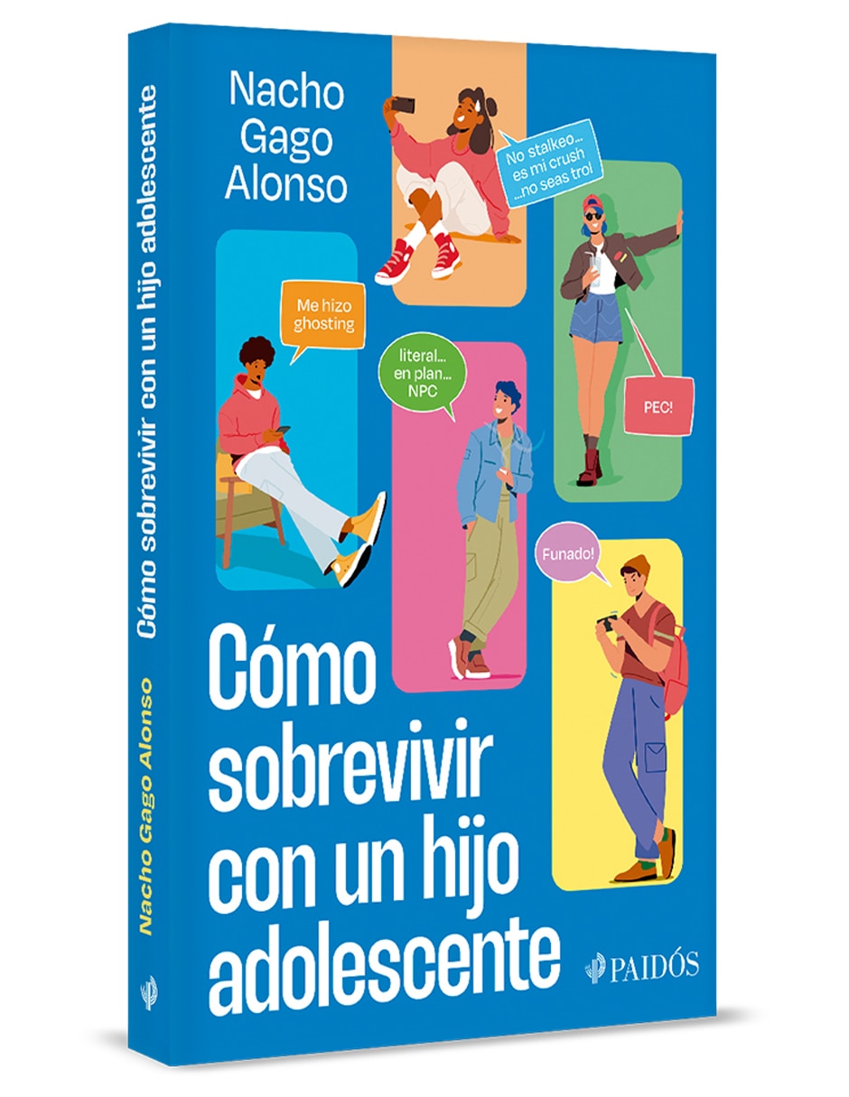 Libro Cómo sobrevivir con un hijo adolescente de Nacho Gago