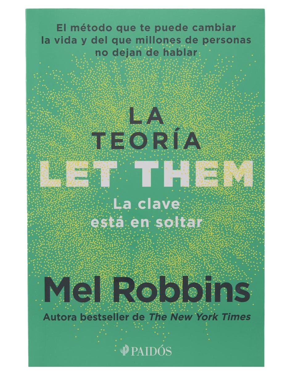 Libro La teoría Let Them. La clave está en soltar de Mel Robbins