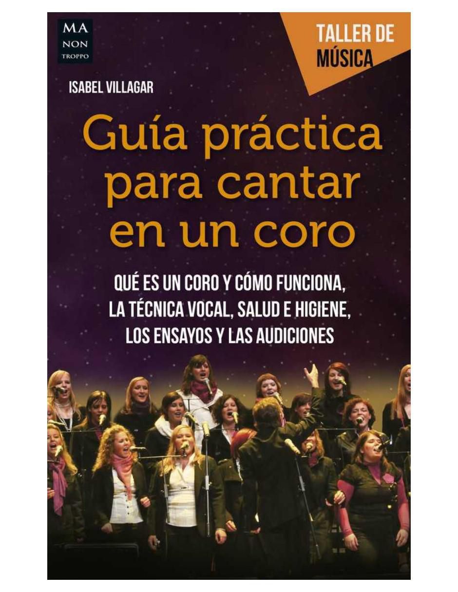 Libro Guía práctica para cantar en un coro de Isabel Villagar