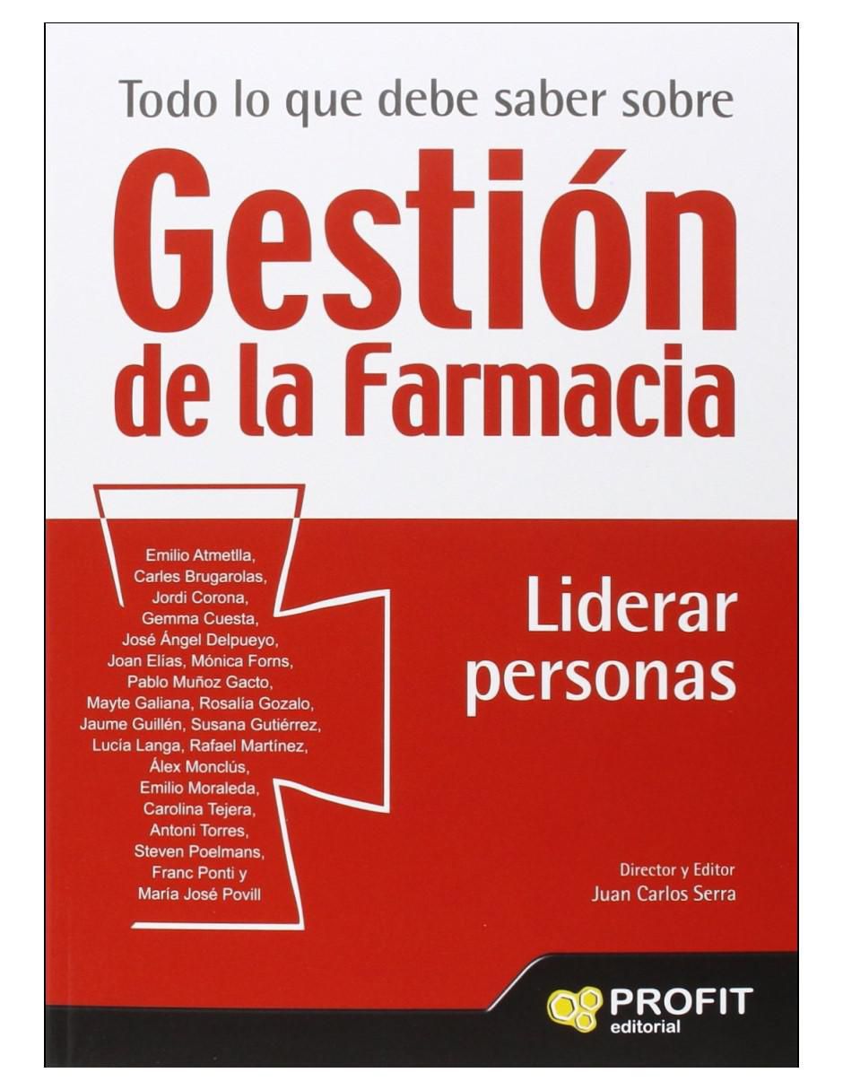 Libro Gestión de la farmacia - Liderar personas de Juan Carlos Serra Libro Gestión de la farmacia - Liderar personas de Juan Carlos Serra