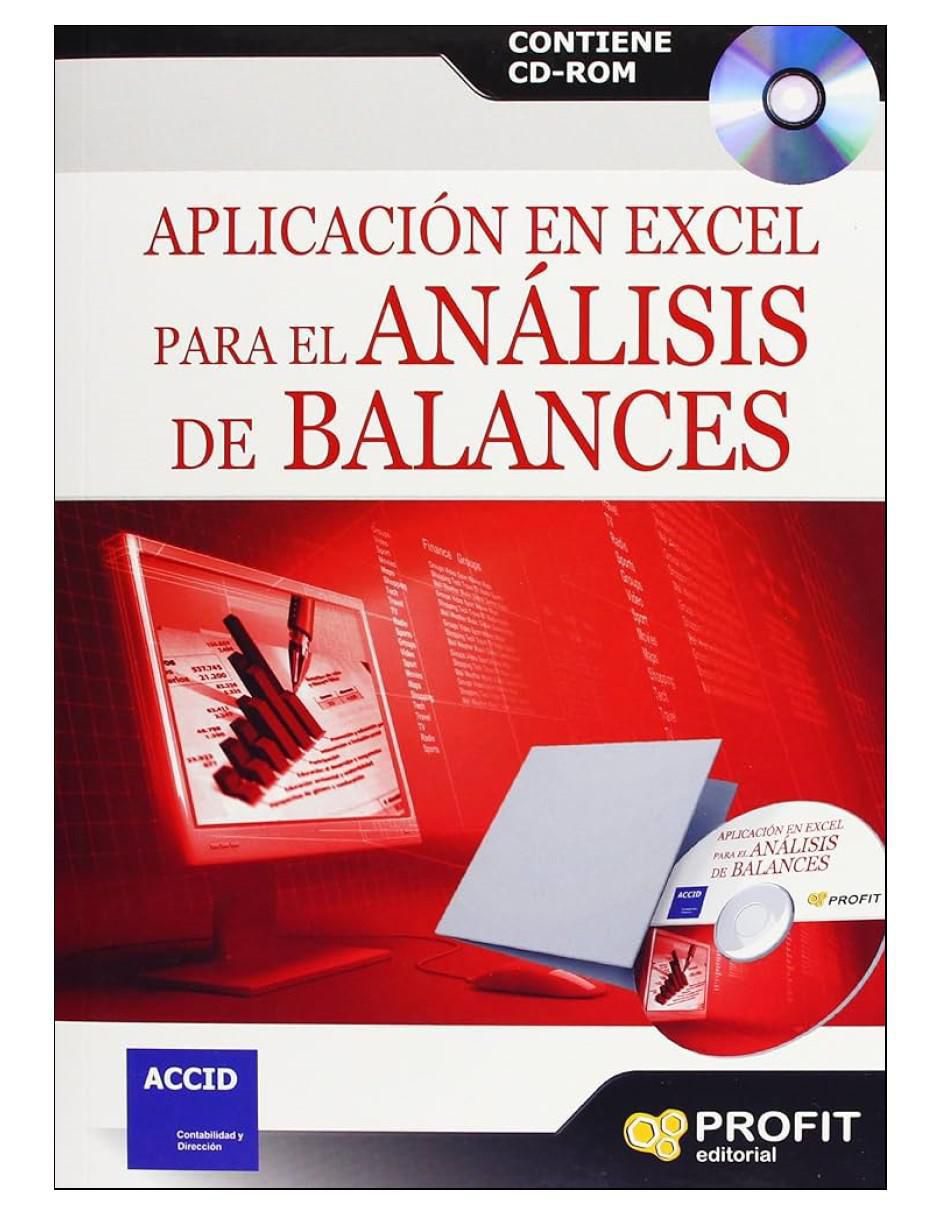 Libro Aplicación en excel para el análisis de balances (+cd) de Varios autores