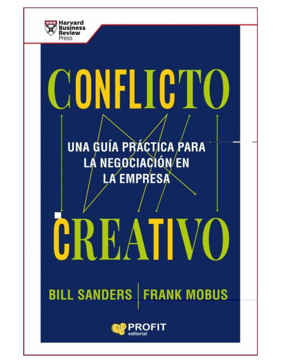 Libro Conflicto creativo de Bill Sanders/ Frank Mobus Libro Conflicto creativo de Bill Sanders/ Frank Mobus