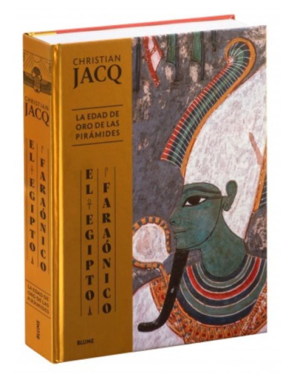 Libro El Egipto faraónico. La edad de oro de las pirámides de Christian Jacq 2