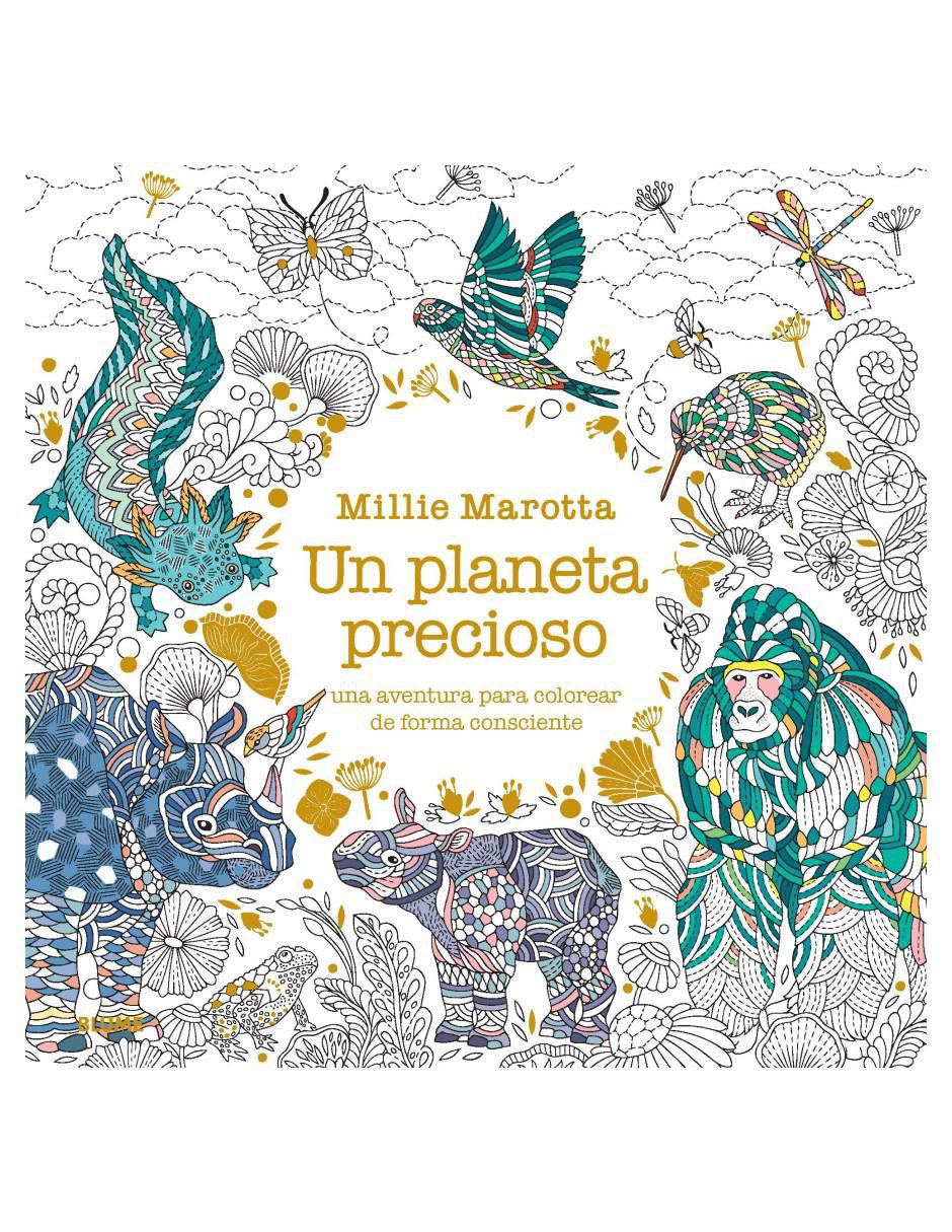 Libro Un planeta precioso. Una aventura para colorear de Millie Marotta