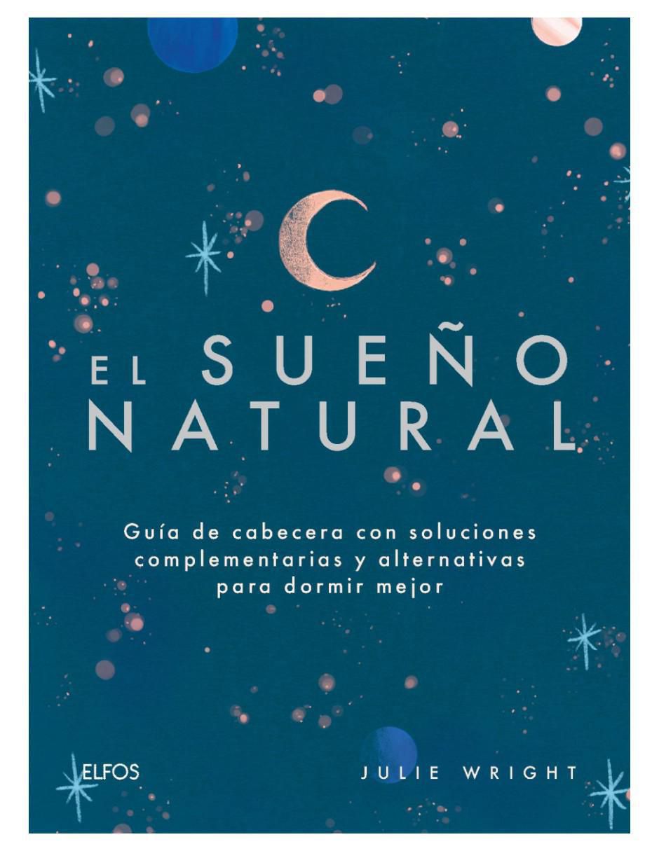 Libro El sueño natural - Guía para dormir mejor de Julie Wright