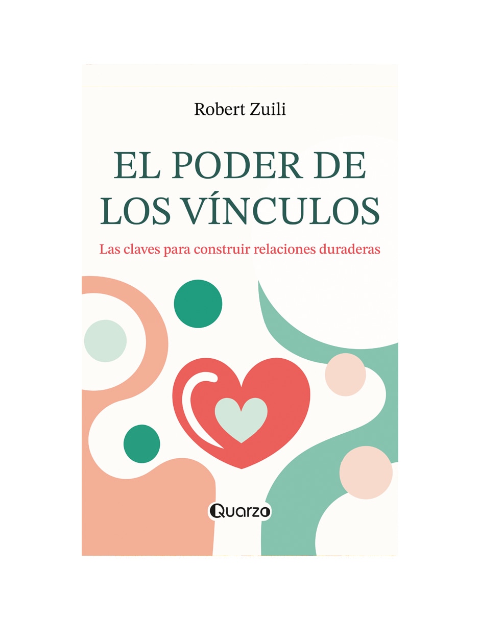 Libro El poder de los vínculos de Robert Zuili