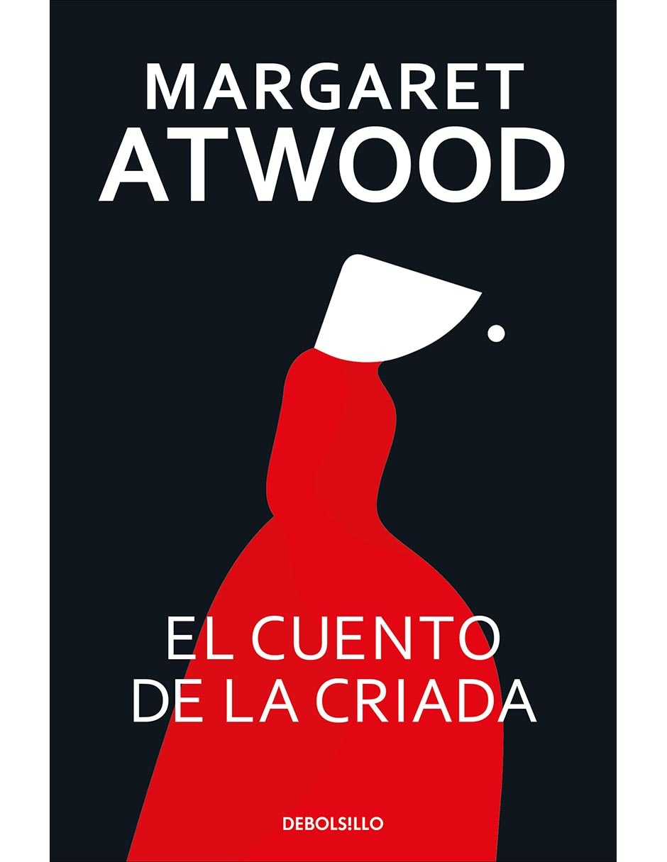 Libro El cuento de la criada de Margaret Atwood