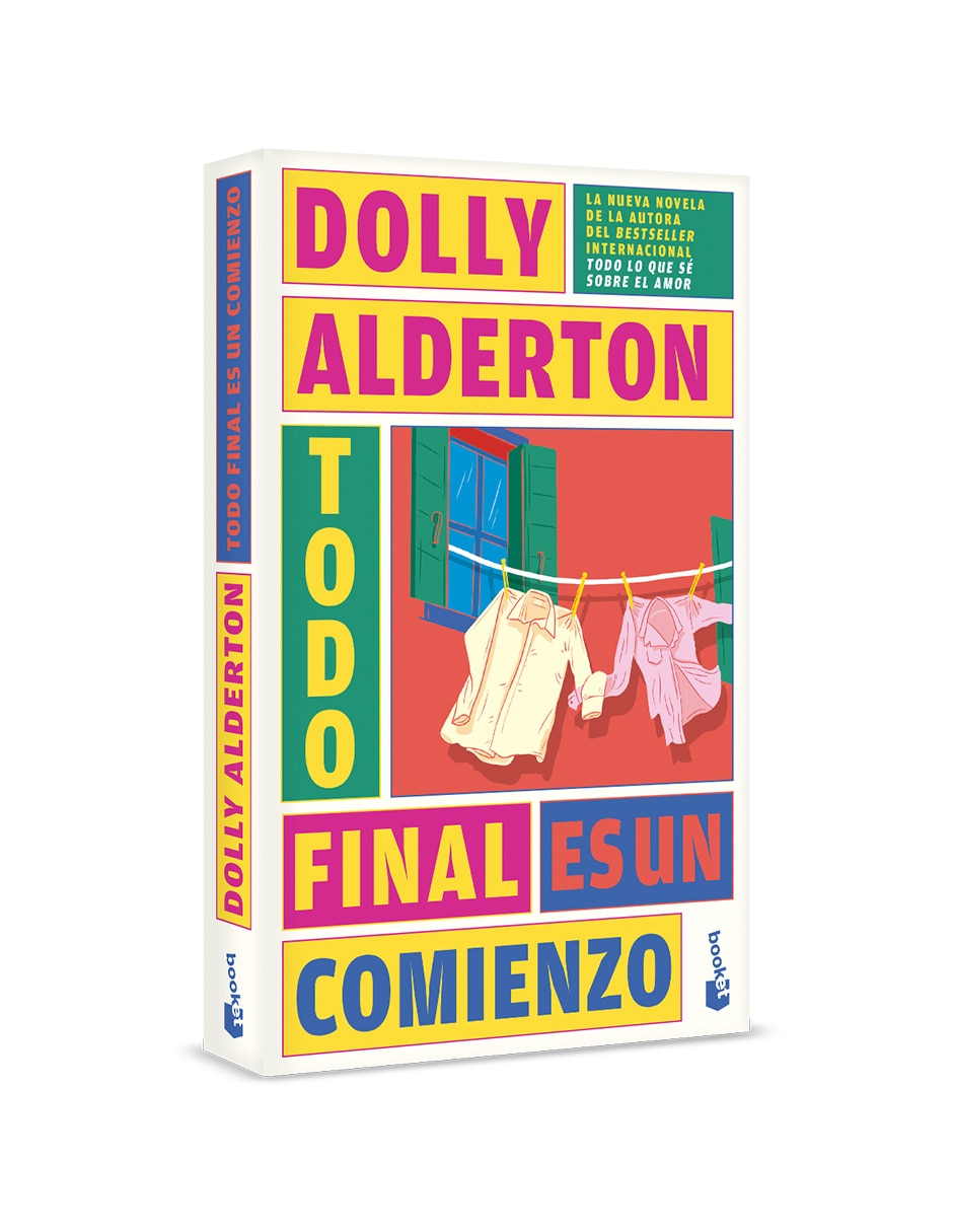 Libro Todo Final Es Un Comienzo de Dolly Alderton 3