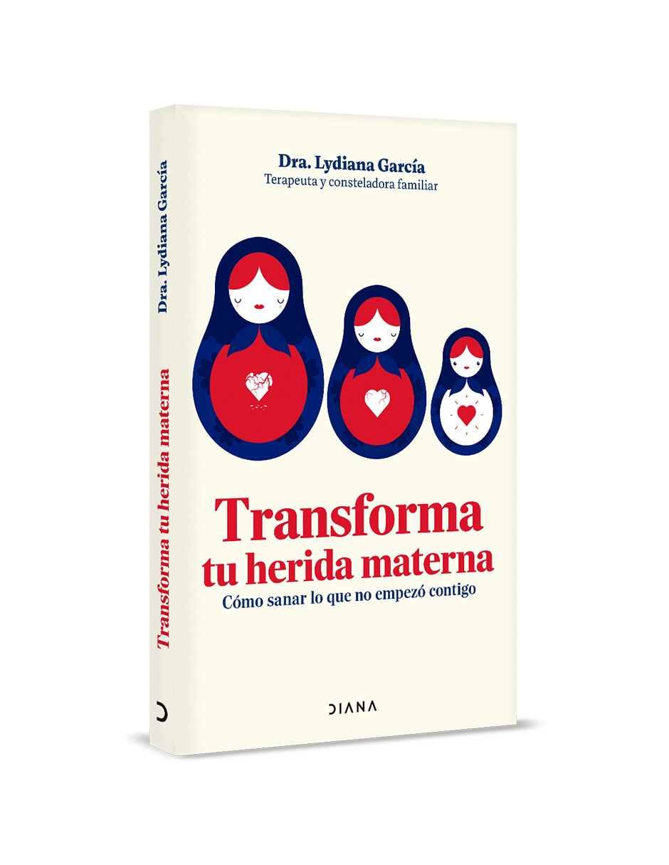 Libro Transforma tu herida materna de Dra Lydiana Garcia 3