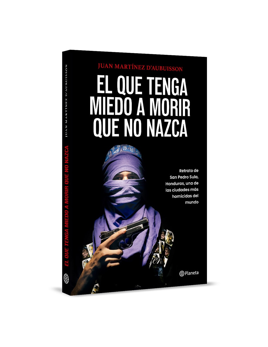 Libro El Que Tenga Miedo A Morir Que No Nazca de Juan Martínez D'Aubuisson 3