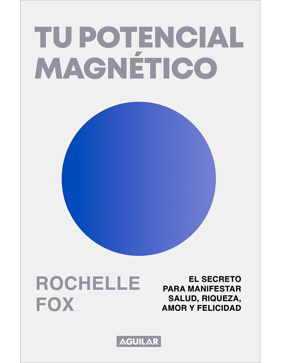 Libro Tu potencial magnético de Rochelle Fox Libro Tu potencial magnético de Rochelle Fox