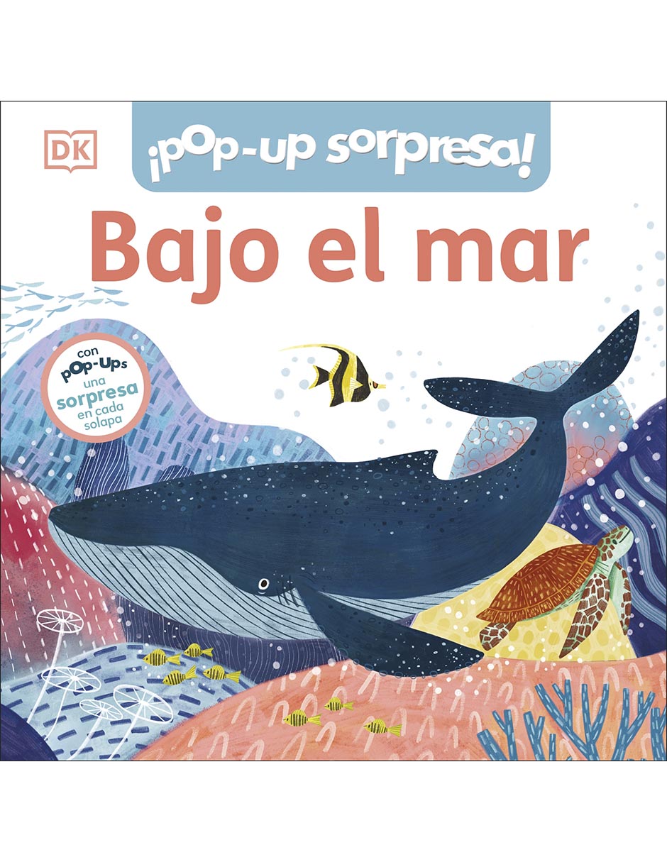 Libro Pop-Up Sorpresa - Bajo el Mar de Dk