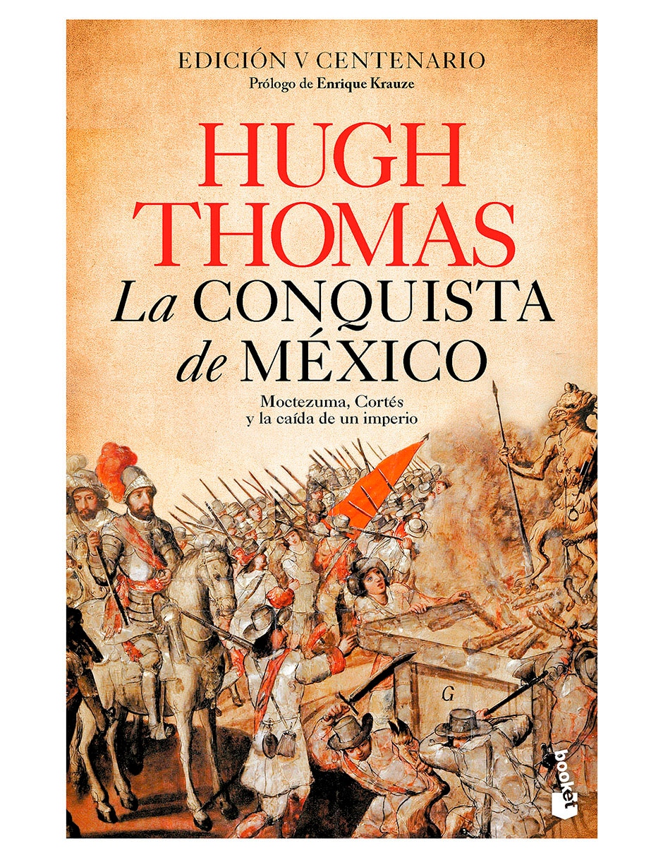 Libro La conquista de México de Hugh Thomas