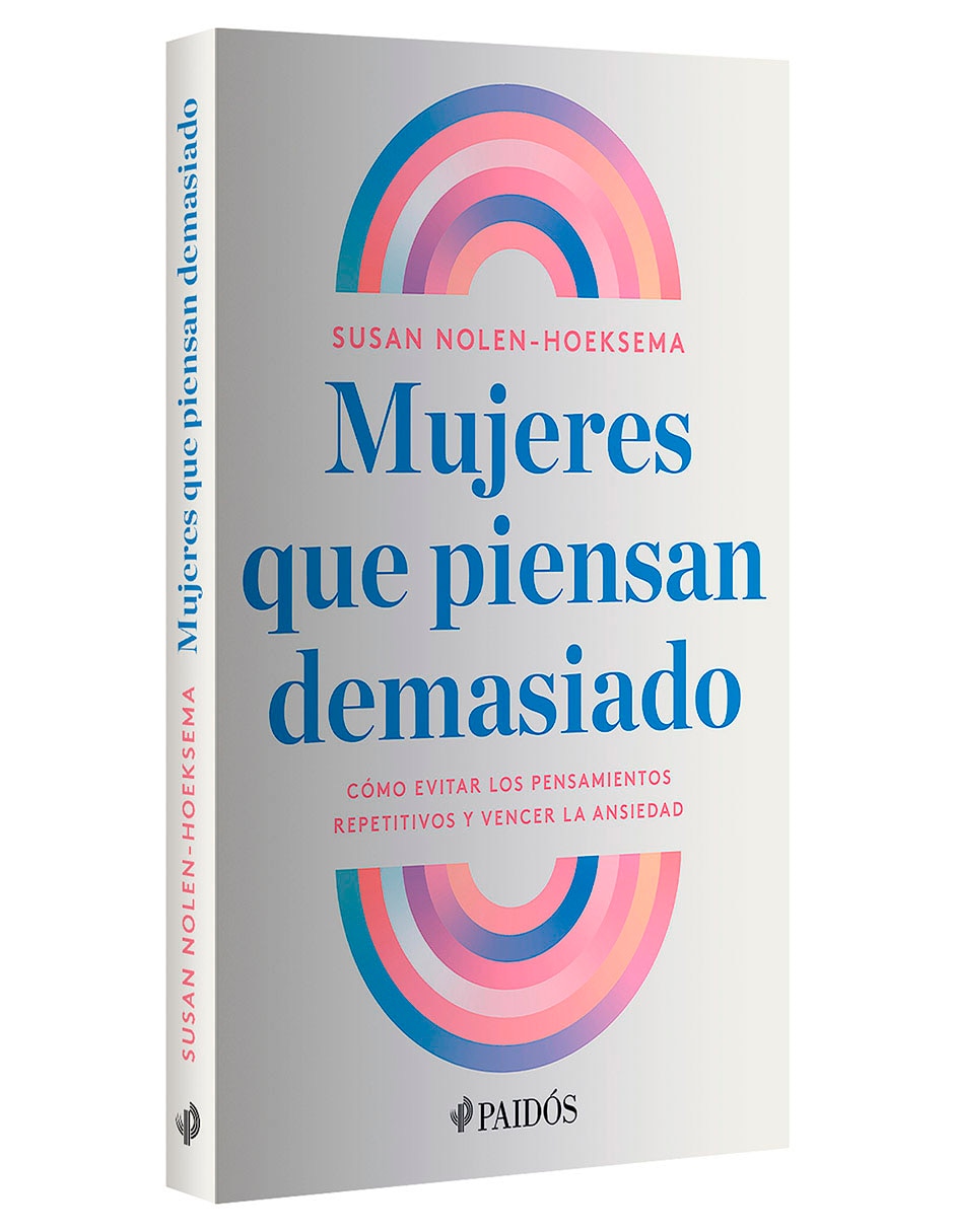 Libro Mujeres que piensan demasiado de Susan Nolen-Hoeksema 3