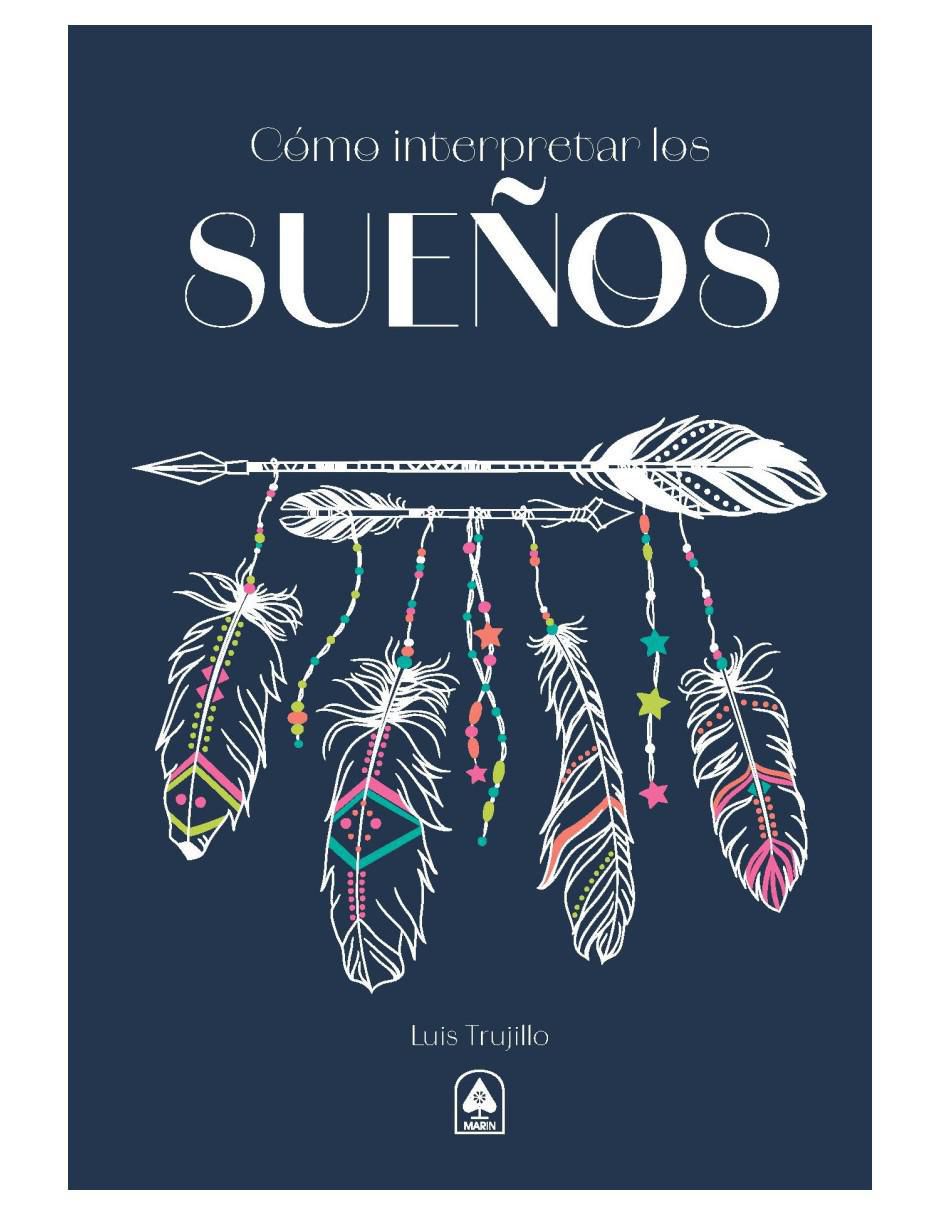 Libro Como Interpretar los Sueños de Luis Trujillo