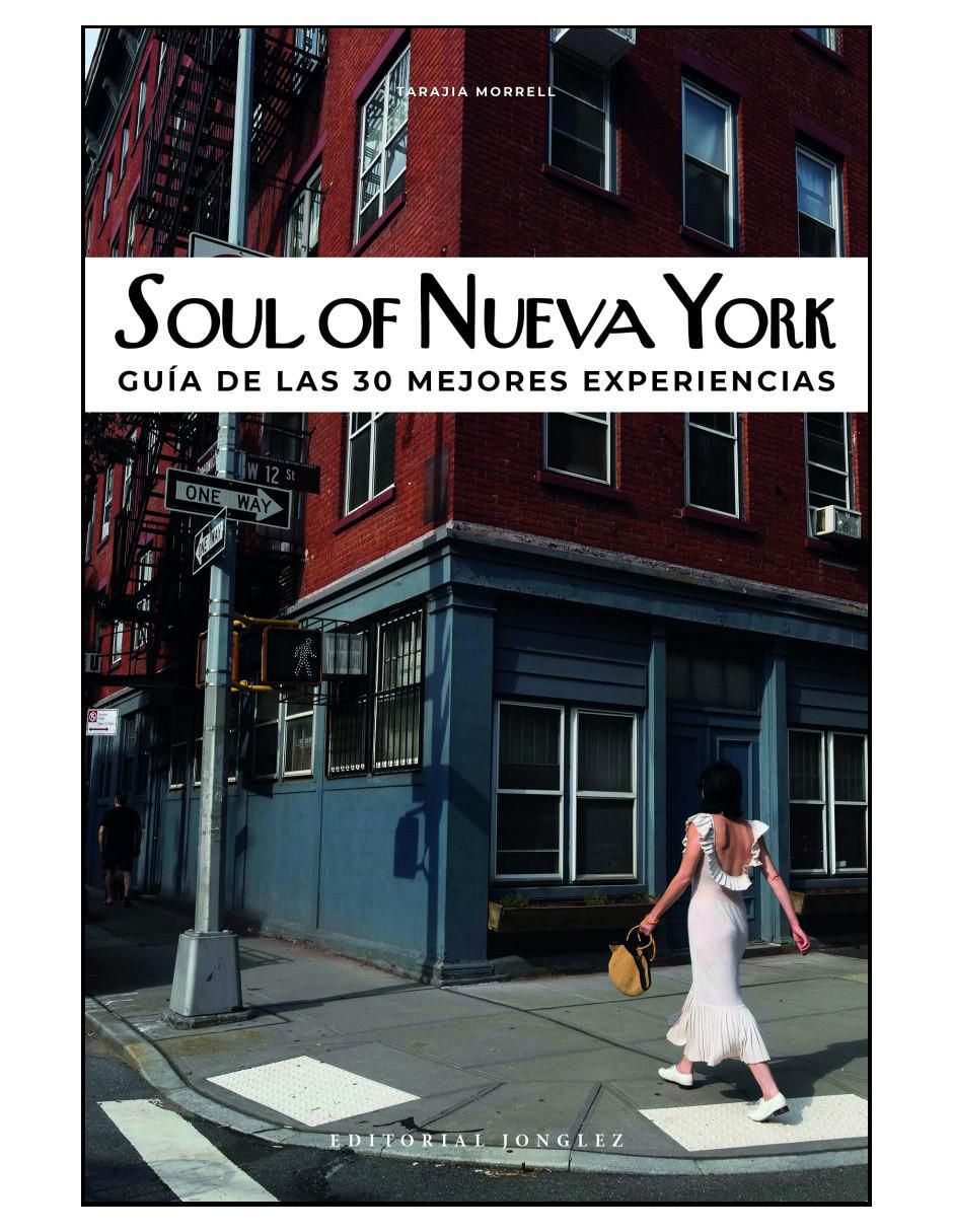 Libro Soul Of Nueva York de Tarajia Morrell