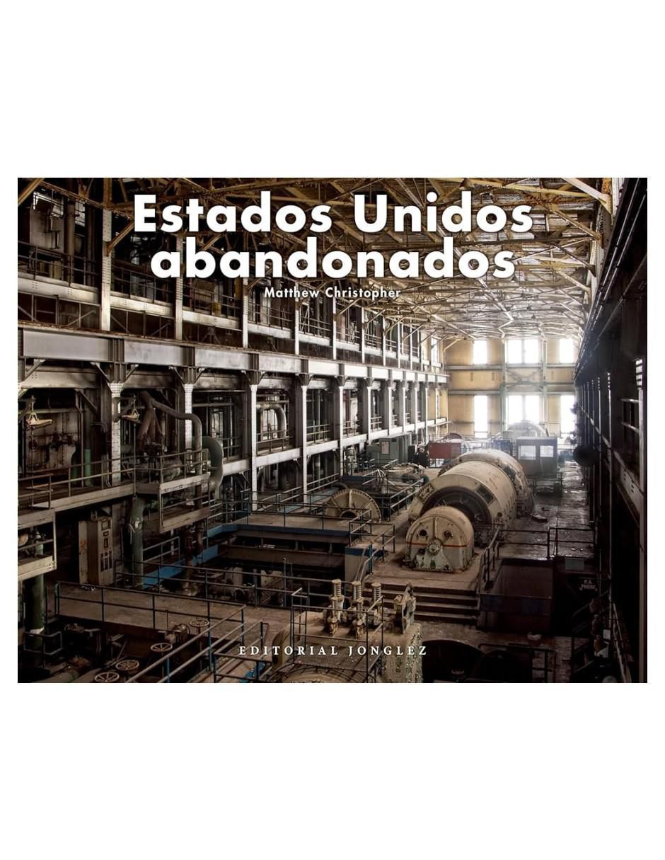Libro Estados Unidos Abandonado de Matthew Christopher