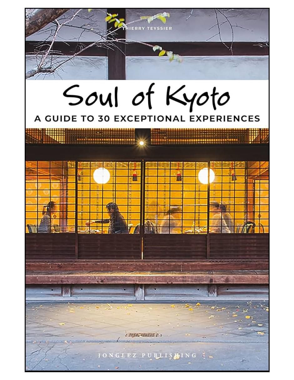 Libro Soul Of Kyoto de Thierry Teyssier