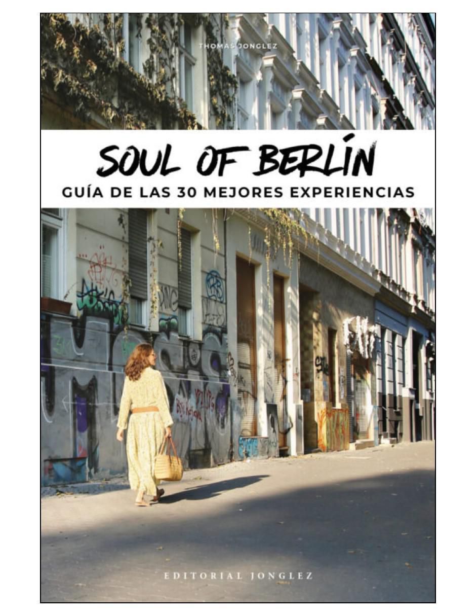 Libro Soul Of Berlin de Thomas Jonglez 2