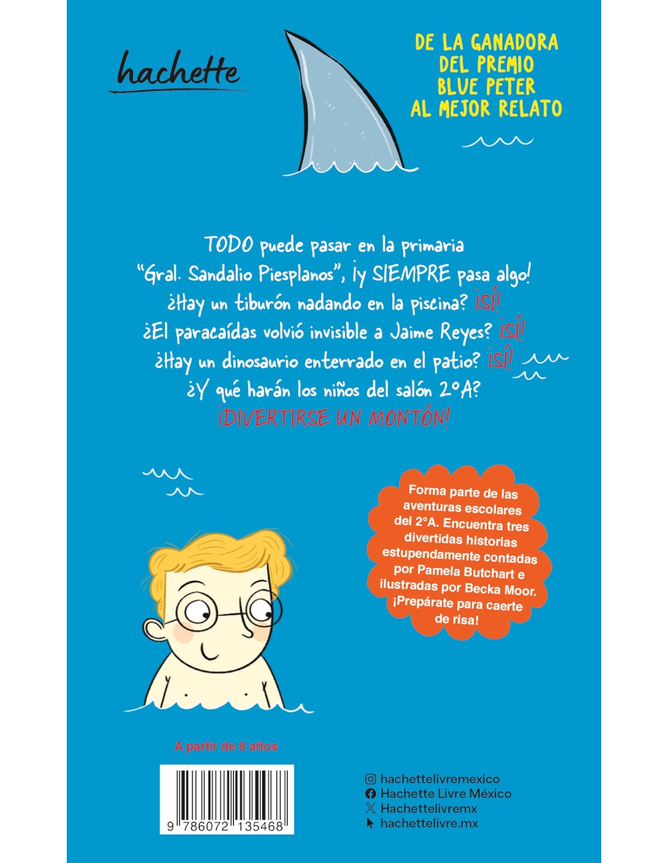 Libro La pandilla maravilla Un tiburón en la piscina de Pamela Butchart/ Becka Moore
