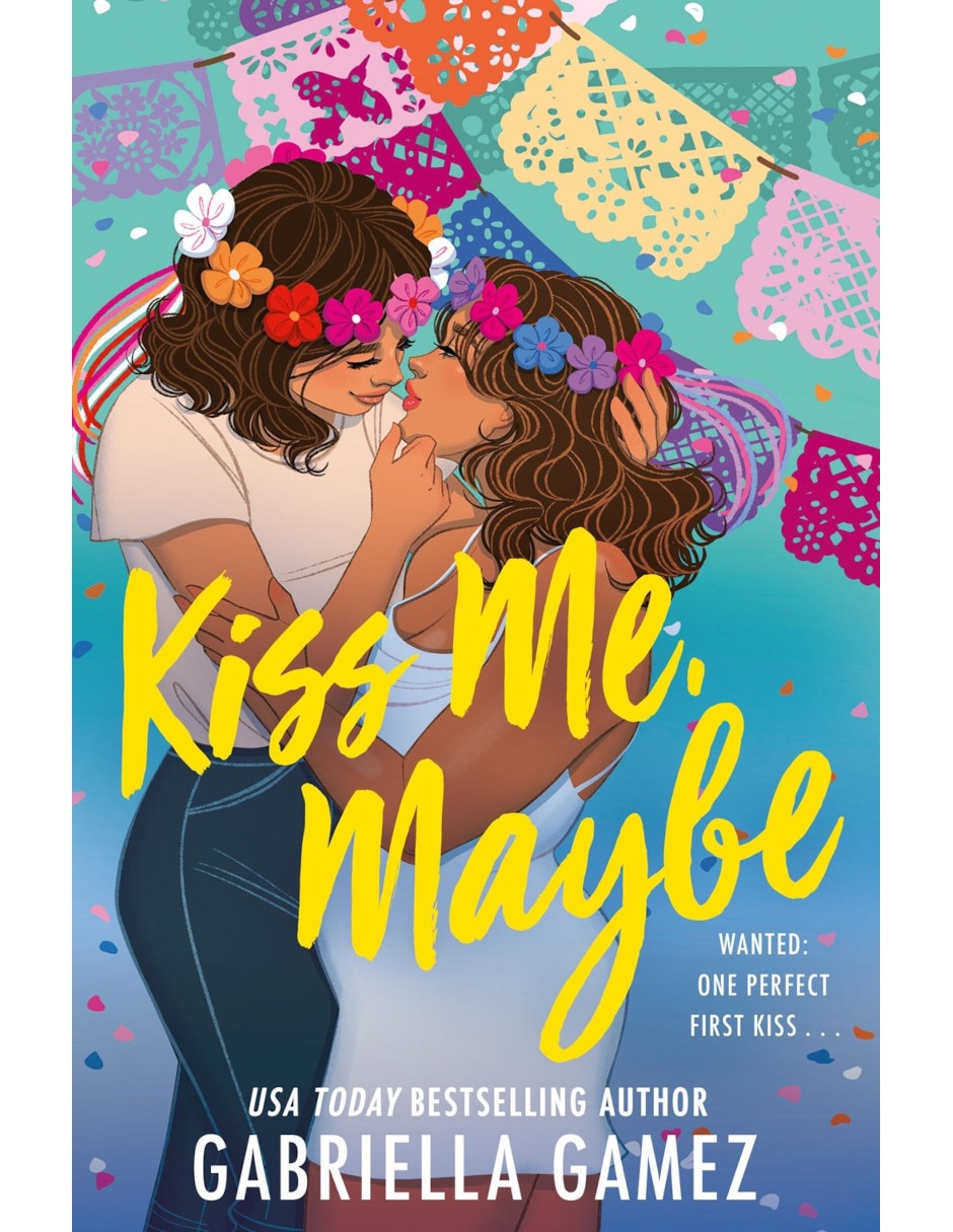 Libro Kiss Me, Maybe de Gamez, Gabriella Libro Kiss Me, Maybe de Gamez, Gabriella